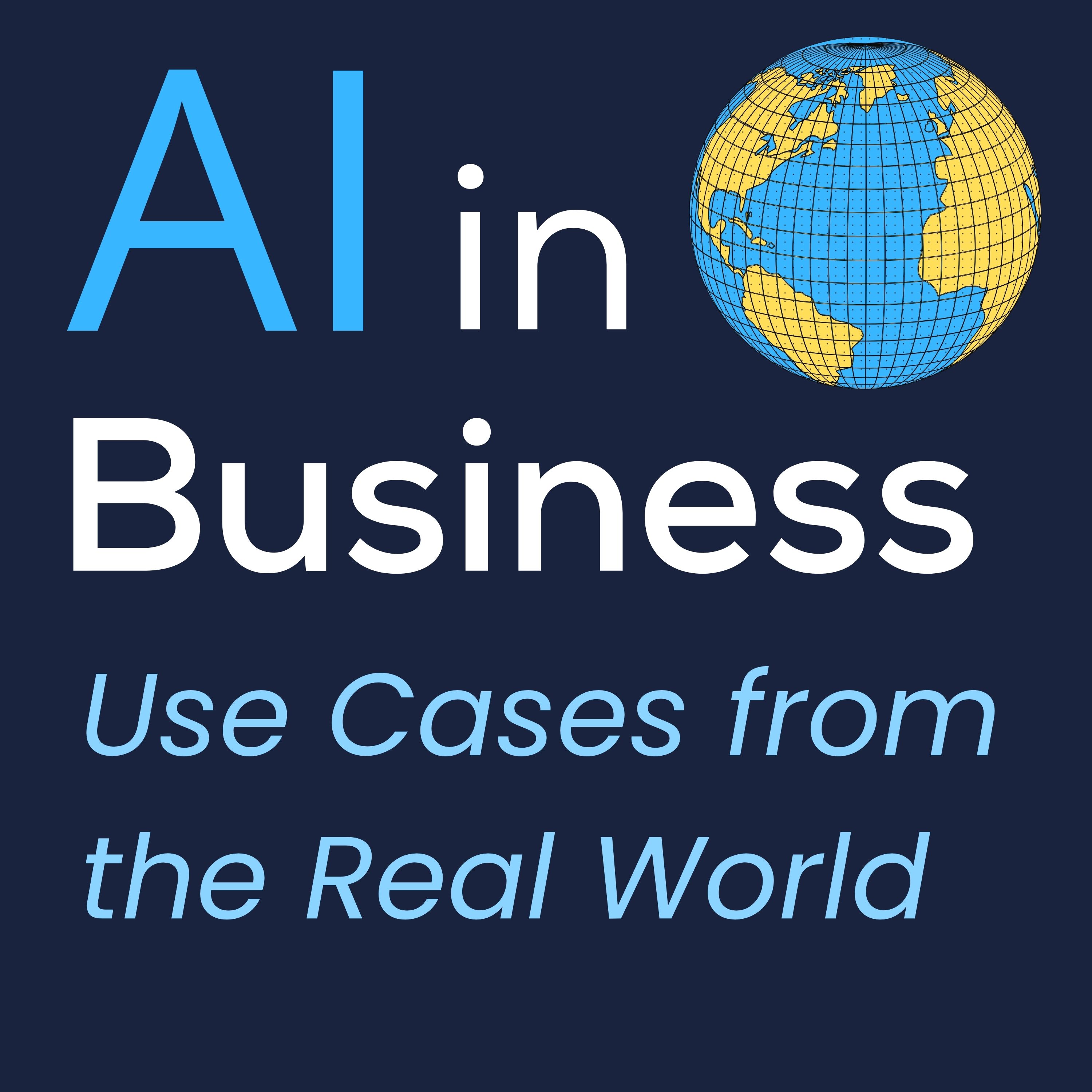 AI in Business - Use Cases From the Real World