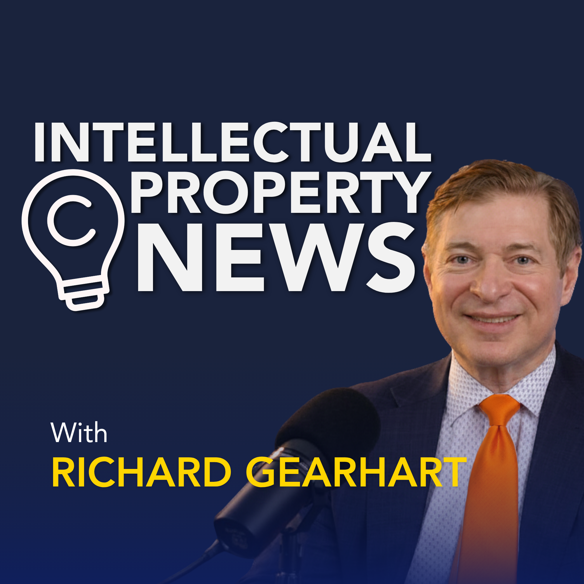 Intellectual Property News with Richard Gearhart