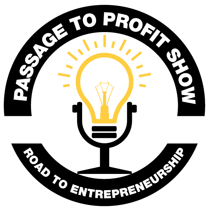 Passage to Profit Show - Road to Entrepreneurship