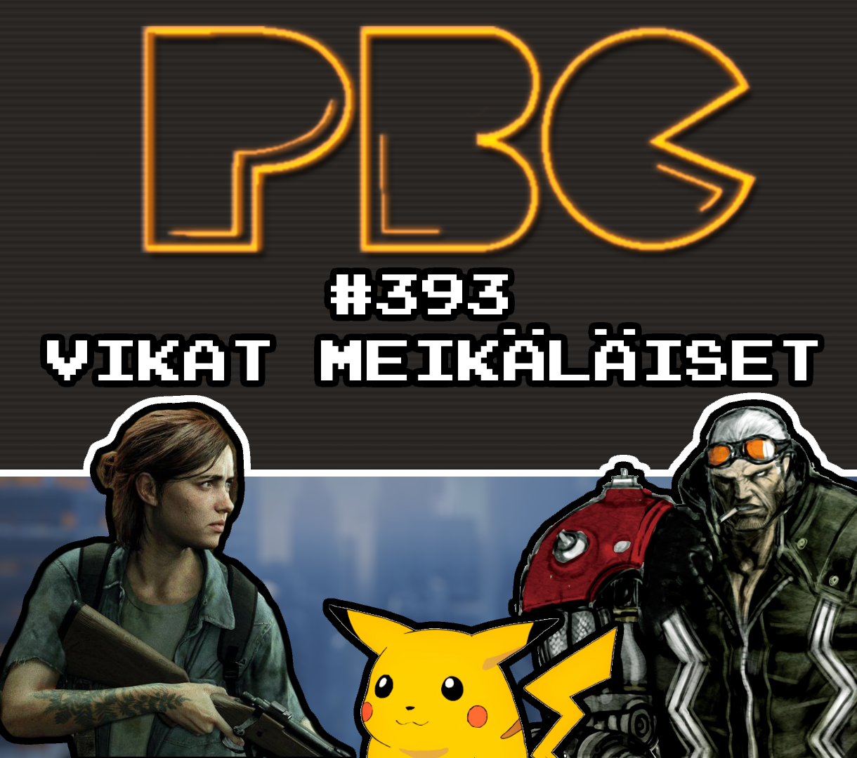 PBC 393: Vikat meikäläiset