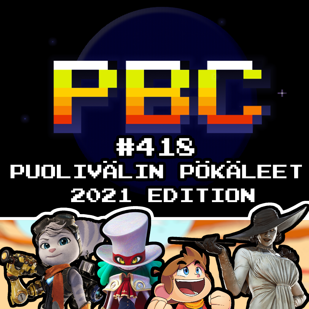 PBC 418: Puolivälin Pökäleet 2021 Edition