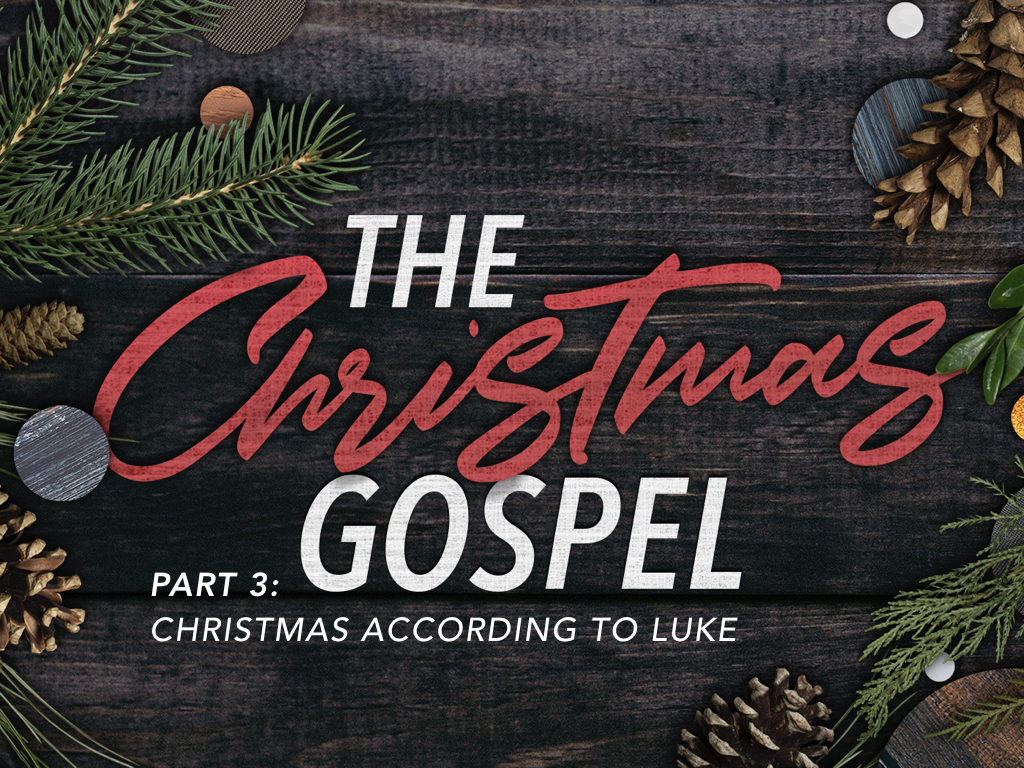 Christmas According to Luke