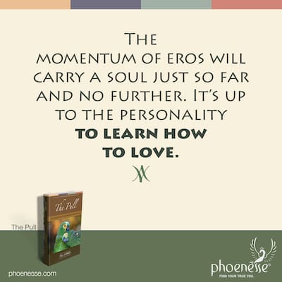 6 The forces of love, eros and sex