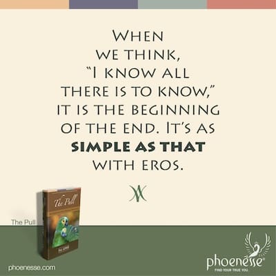 6 The forces of love, eros and sex