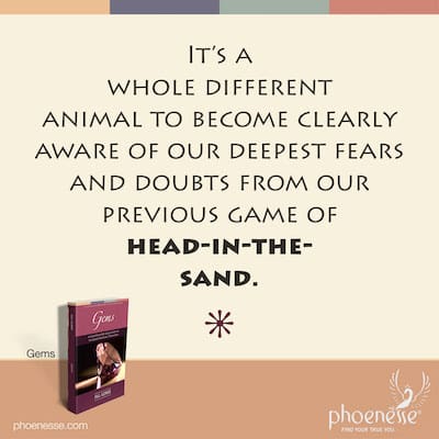 5 Facing our deepest fear and unfolding our greatest longing