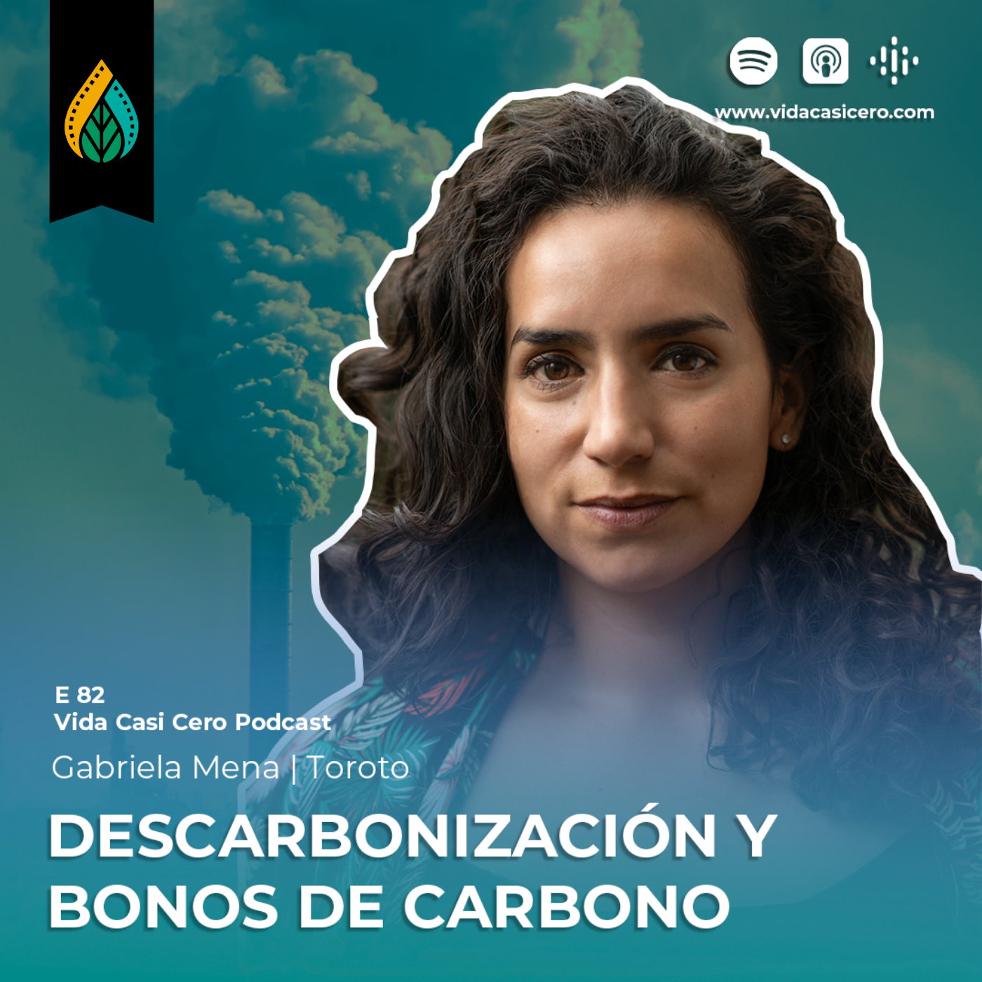 E82 - Descarbonización | Gabriela Mena Breña - Toroto