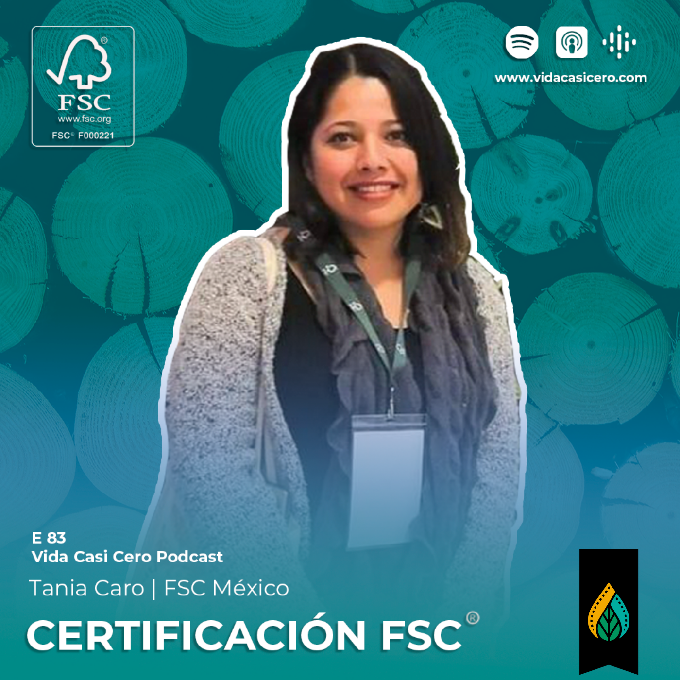 E83 - Certificación FSC | Tania Caro - FSC