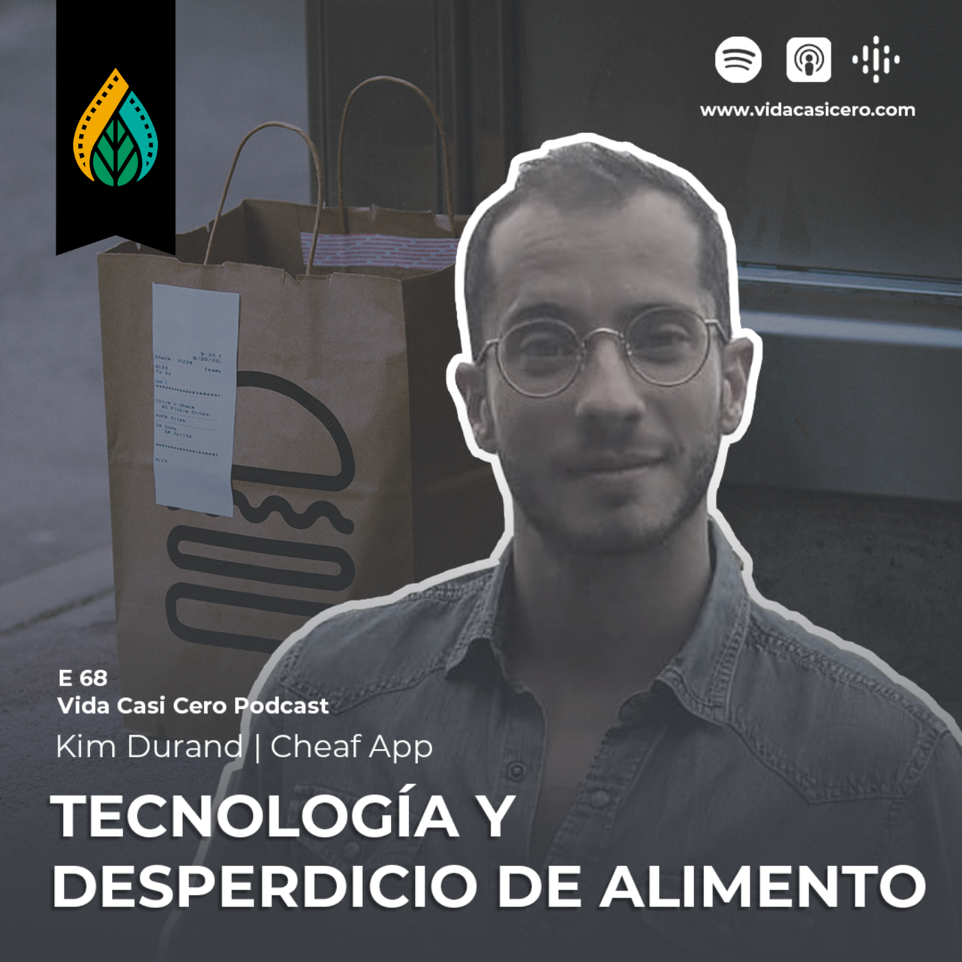 E68 - Tecnología y desperdicio de alimento | Kim Durand - Cheaf App