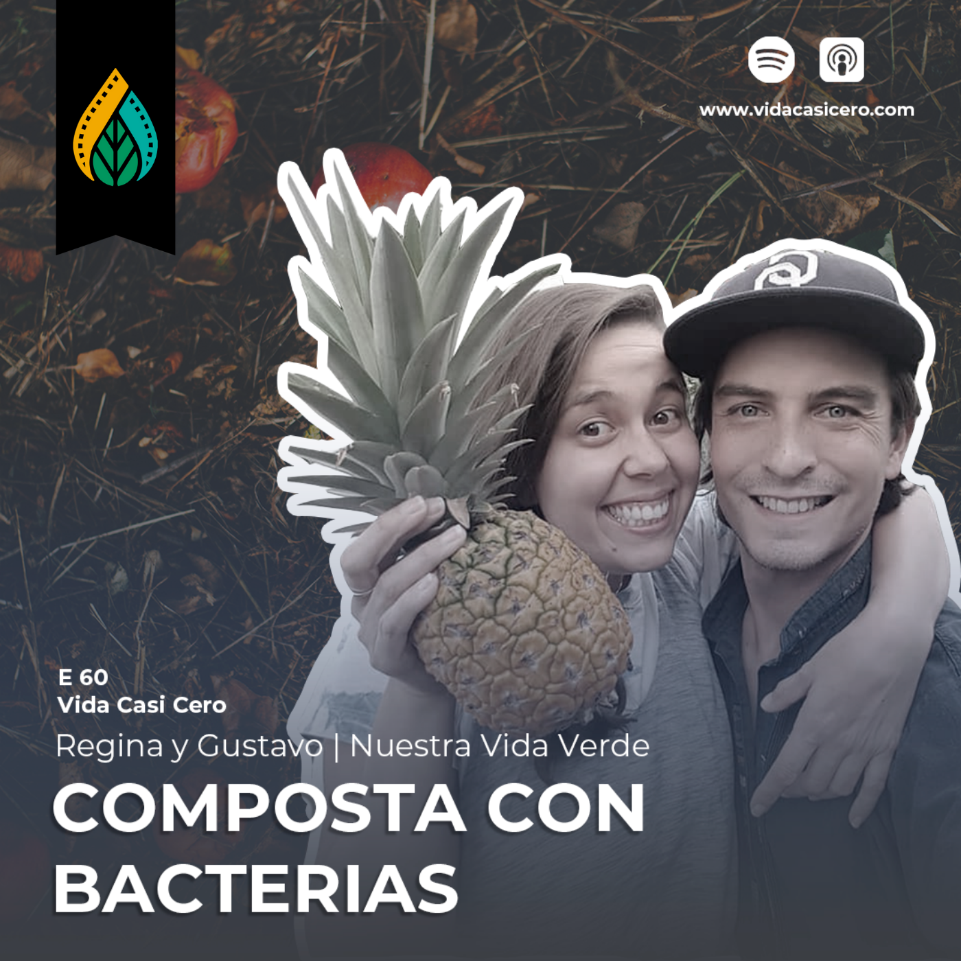 E60 - Composta con bacterias | Regina y Gustavo |  Nuestra Vida Verde