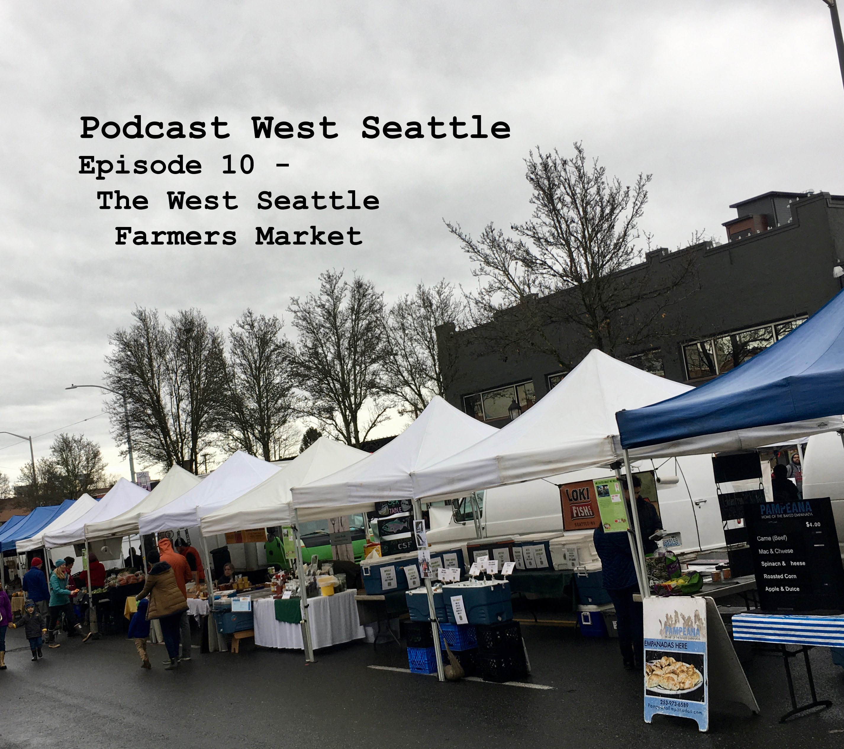 Episode 10 - Behind the Scenes of the West Seattle Farmers Market