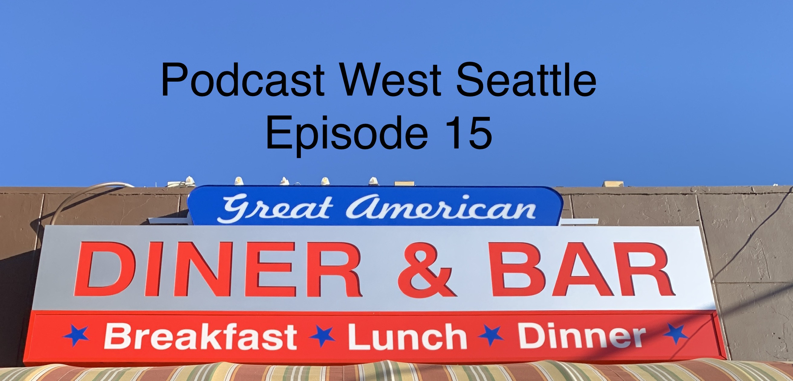 Episode 15 - Great American Diner
