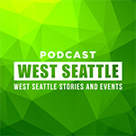 Podcast West Seattle