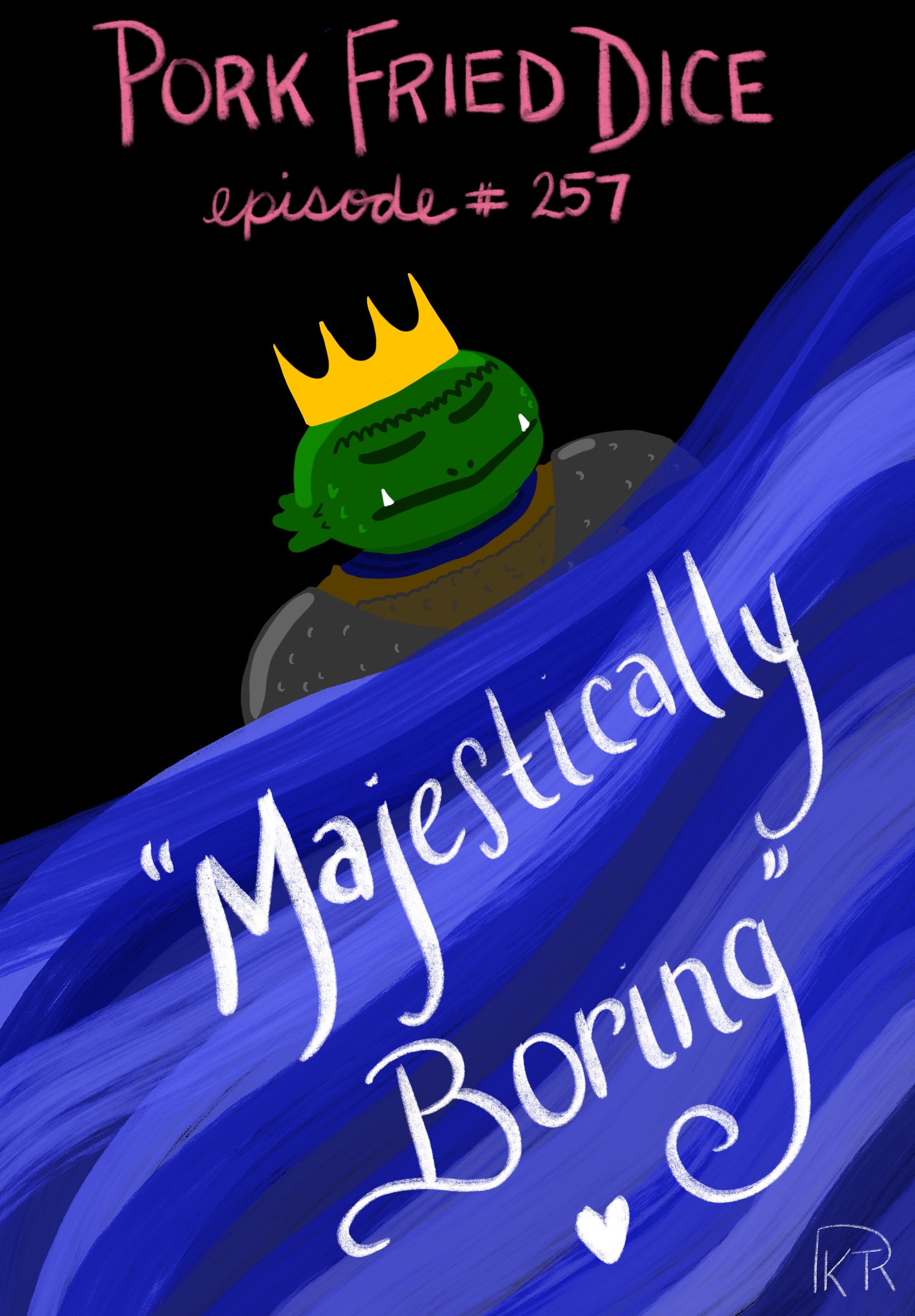 257: Majestically Boring