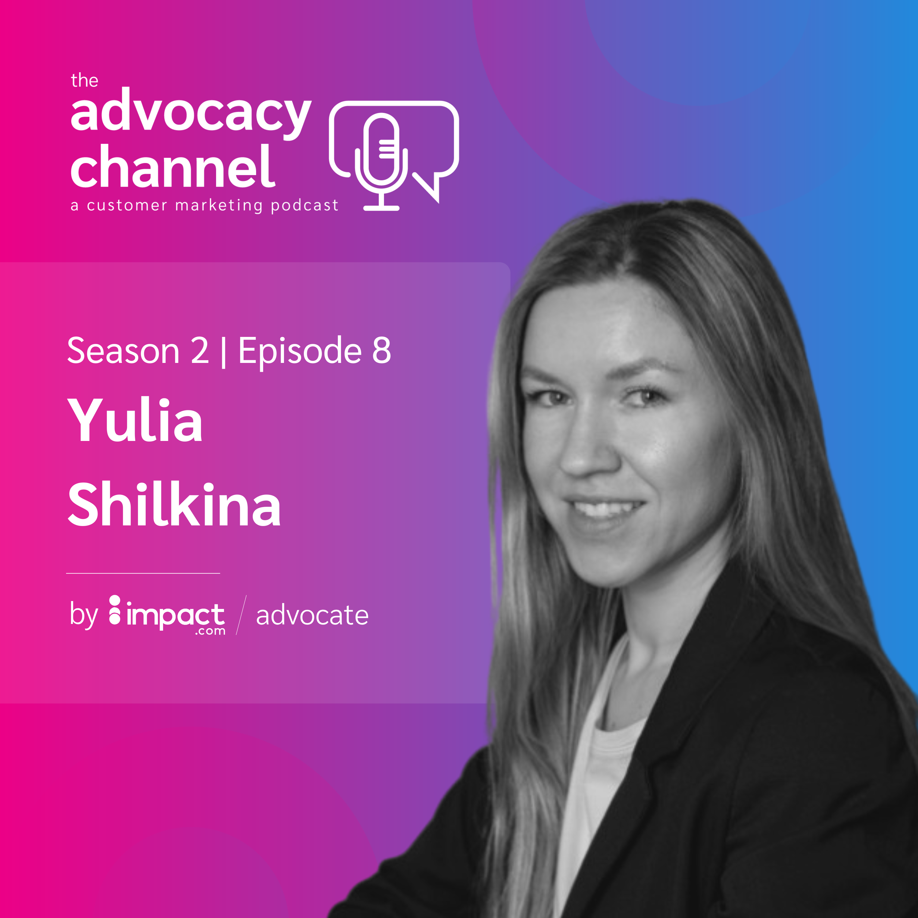 Breaking Marketing Silos with Yulia Shilkina