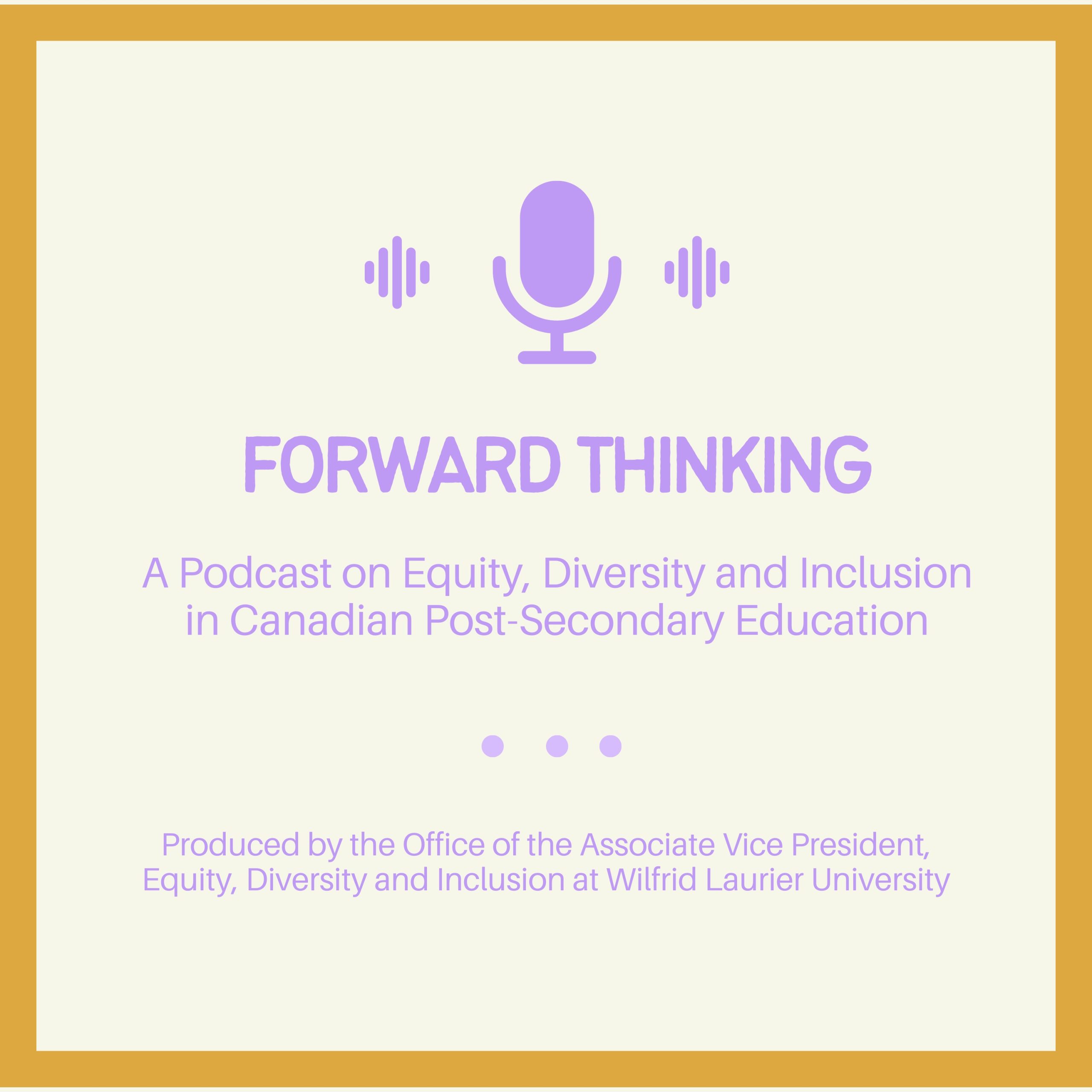 Forward Thinking Ep. 1 - Community-Based Research with Dr. Ginette Lafrenière