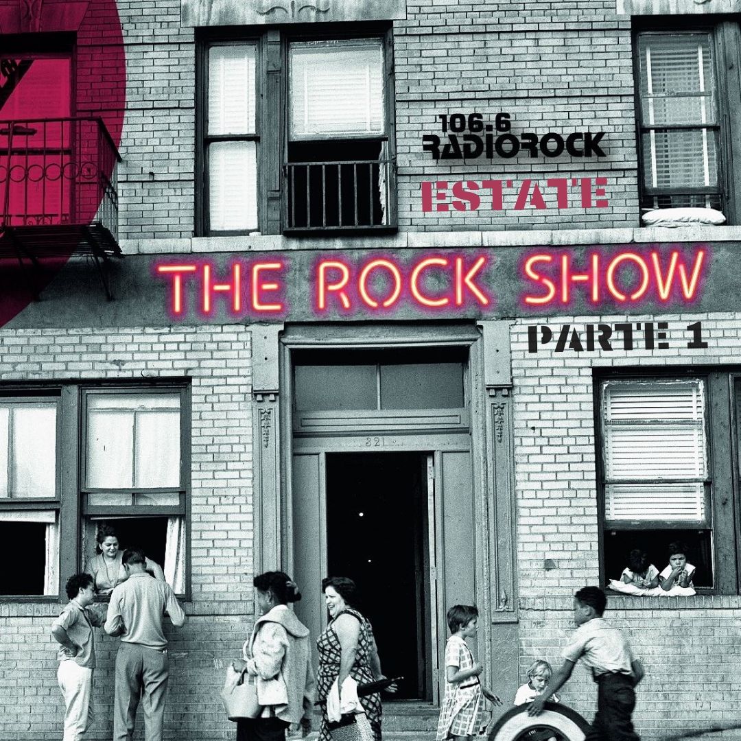 The Rock Show – ESTATE – Parte 1 (14-07-20)
