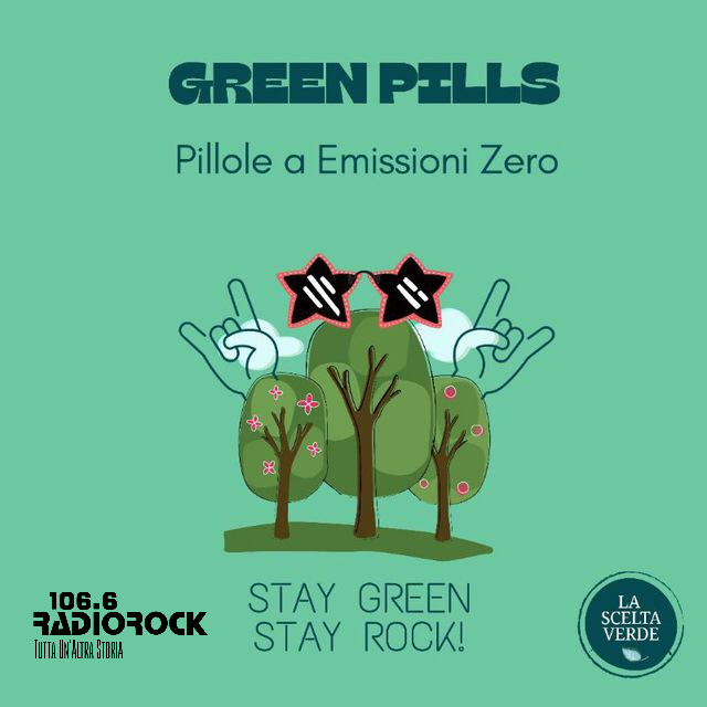 Green Pills: Giornata mondiale del riciclo, delle foreste e Global Action (21-03-21)