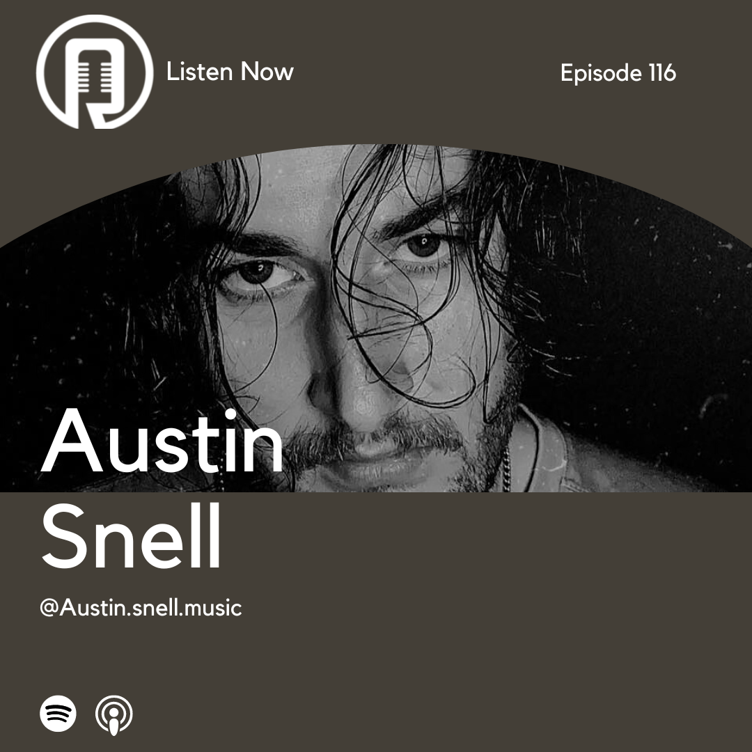Episode 116 - Austin Snell