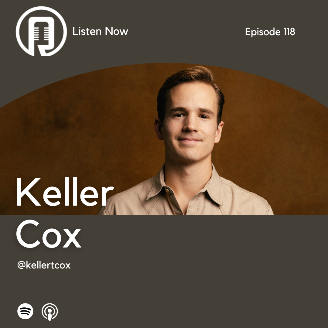 Episode 118 - Keller Cox
