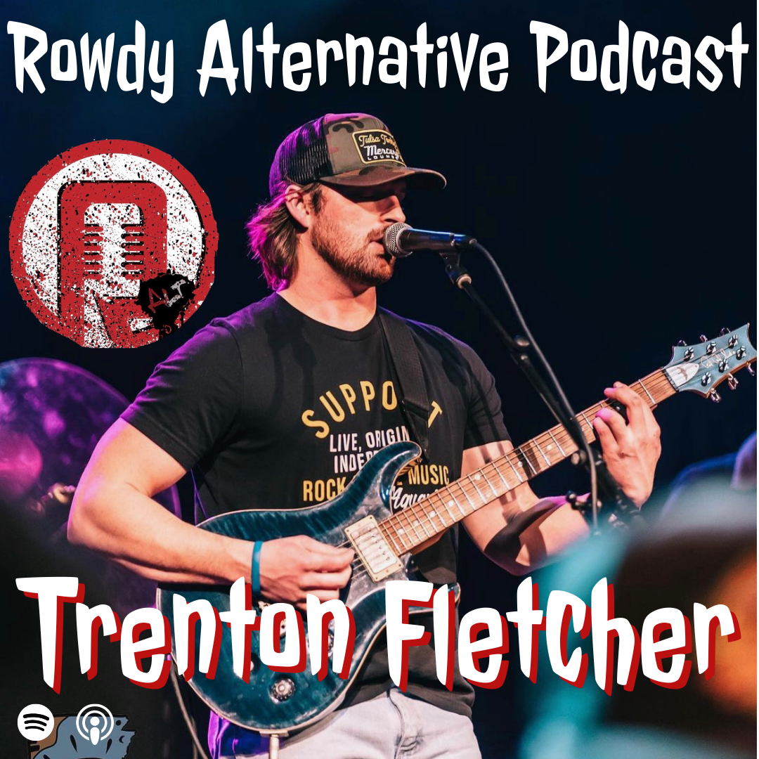 Rowdy Alternative: Trenton Fletcher