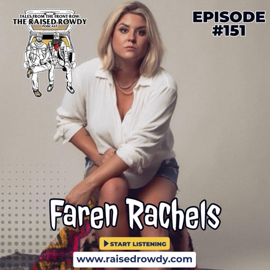 Episode 151- Faren Rachels