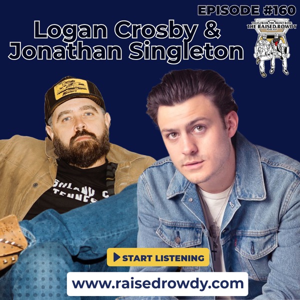 Episode 160 - Logan Crosby & Jonathan Singleton