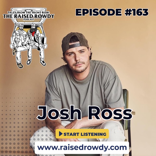 Episode 163 - Josh Ross