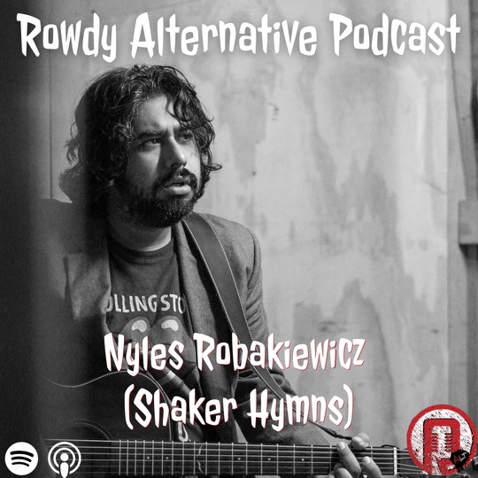 Rowdy Alternative: Nyles Robakiewicz (Shaker Hymns)