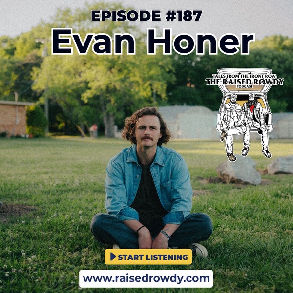 Episode 187 - Evan Honer