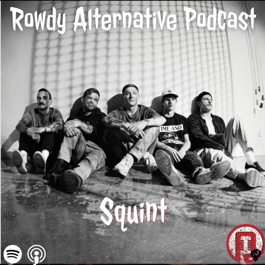 Rowdy Alternative: Squint