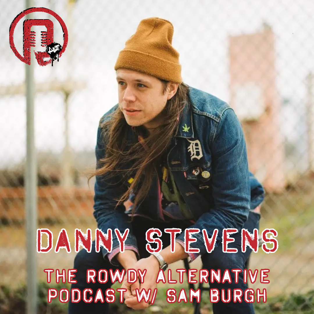 Rowdy Alternative: Danny Stevens