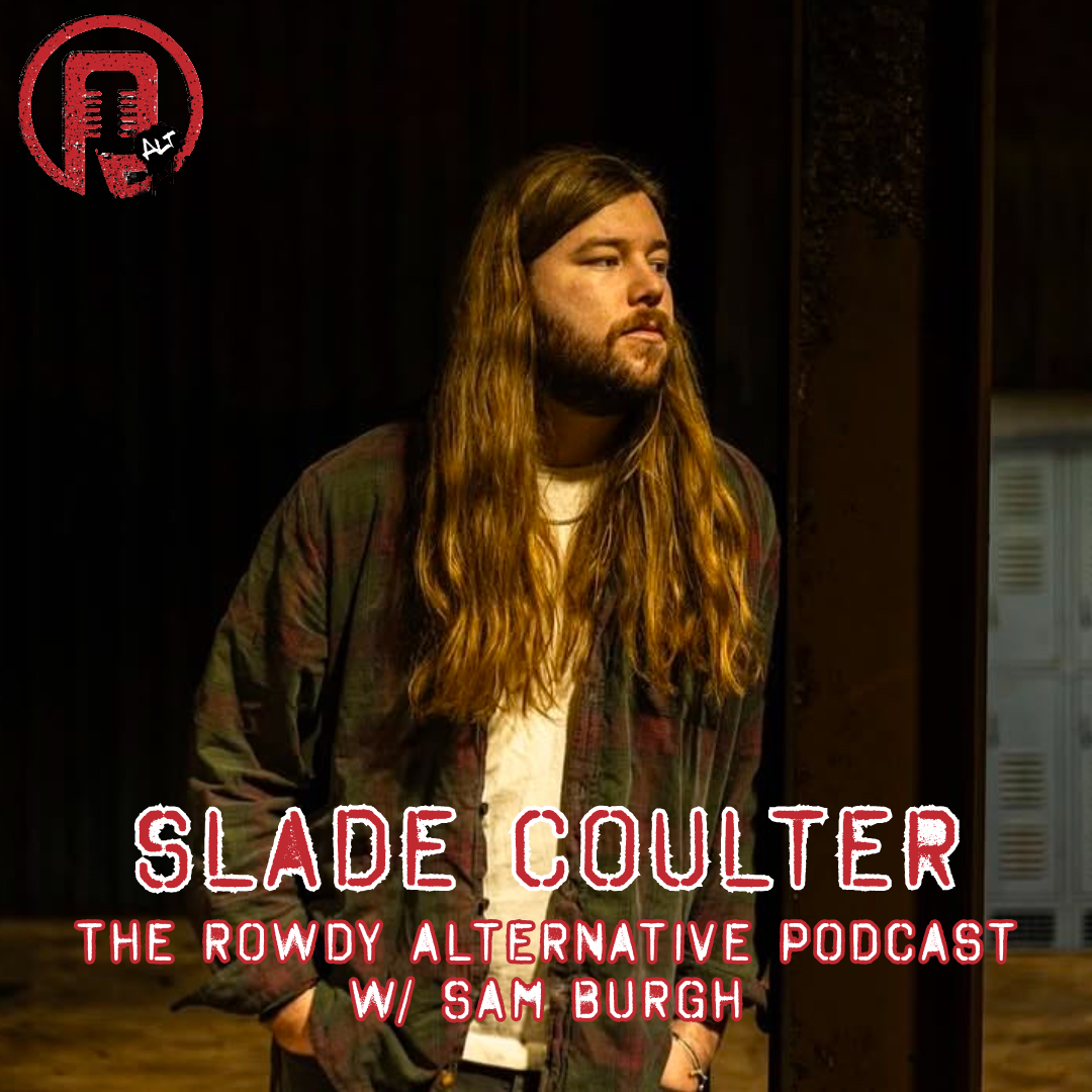 Rowdy Alternative: Slade Coulter