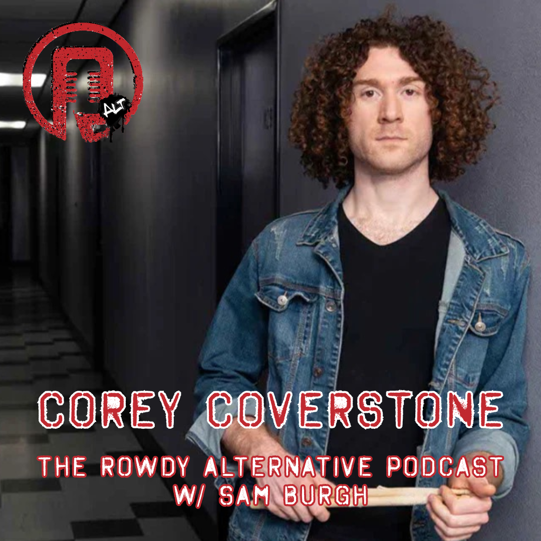 Rowdy Alternative: Corey Coverstone