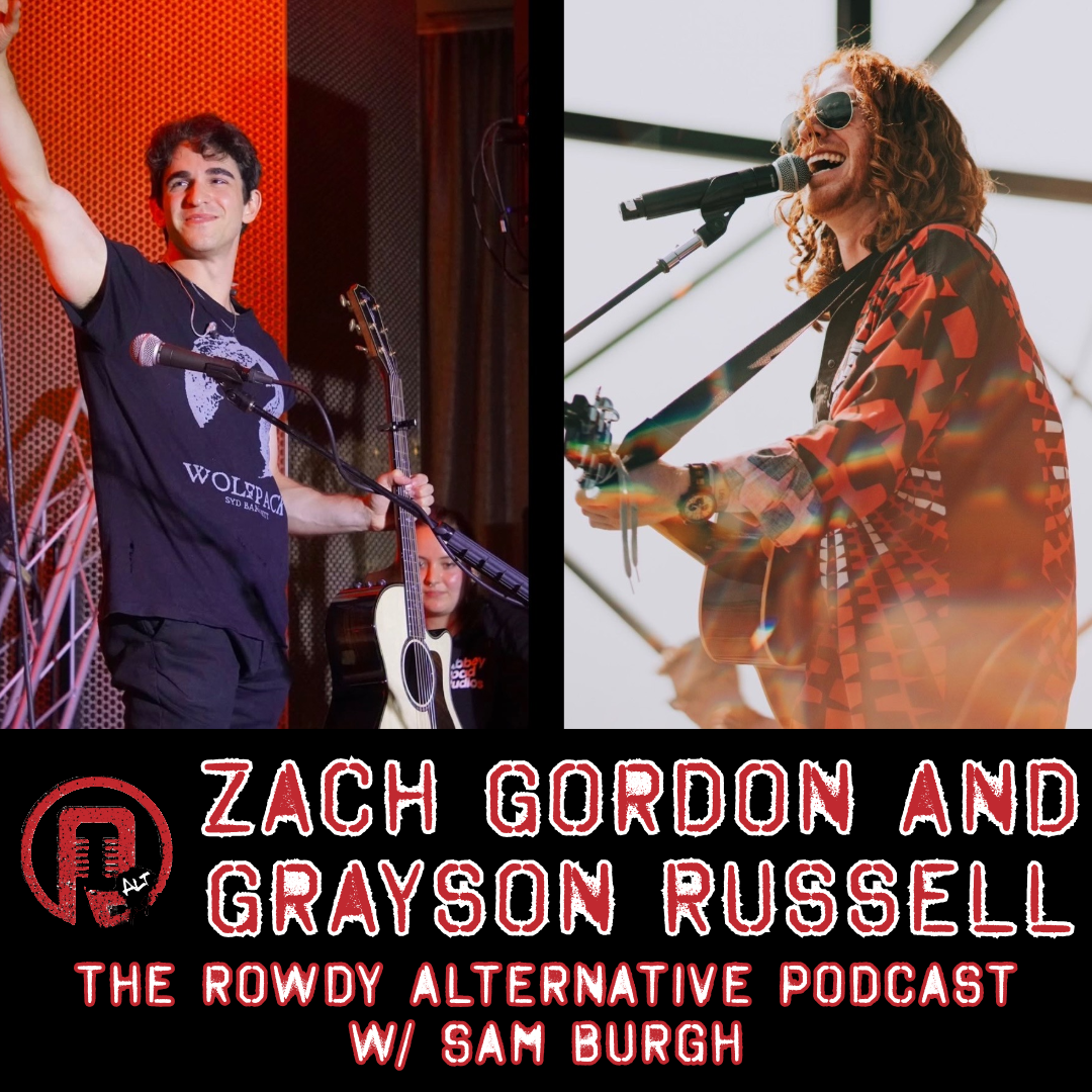 Rowdy Alternative: Zach Gordon & Grayson Russell