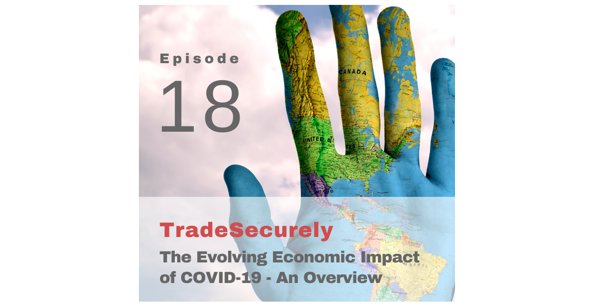 Episode 18: The Evolving Economic Impact of COVID-19