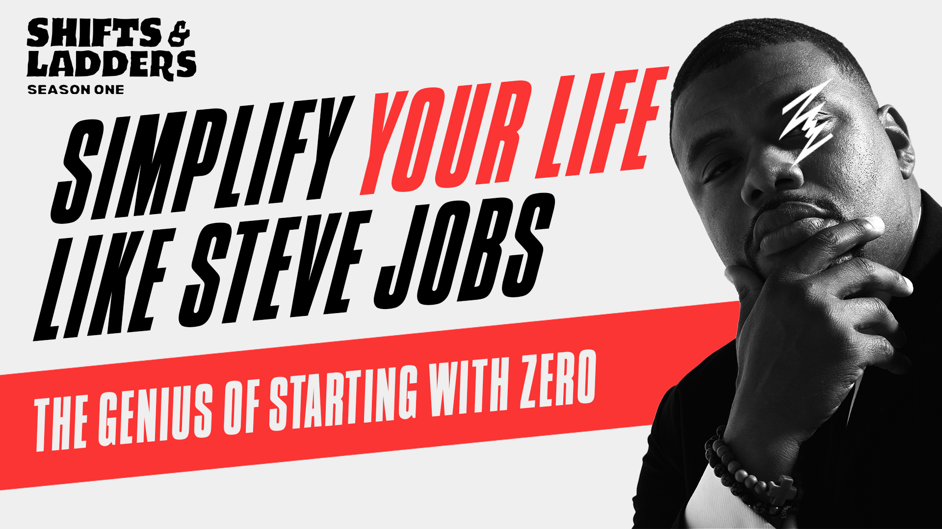 Simplify Like Steve Jobs – The Genius of Starting with Zero