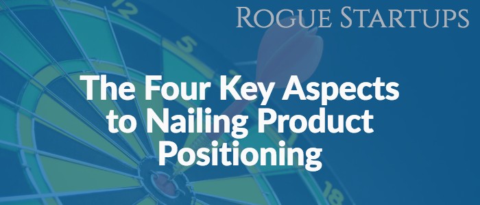 RS141: The Four Key Aspects to Nailing Product Positioning