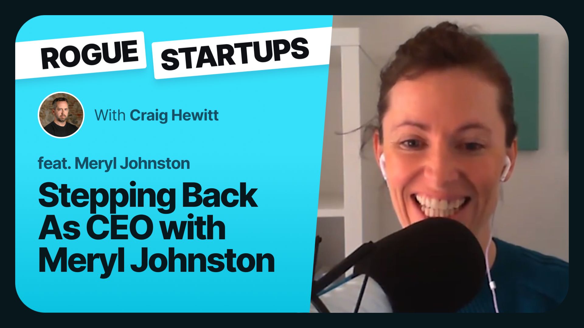 RS287: Stepping Back As CEO with Meryl Johnston