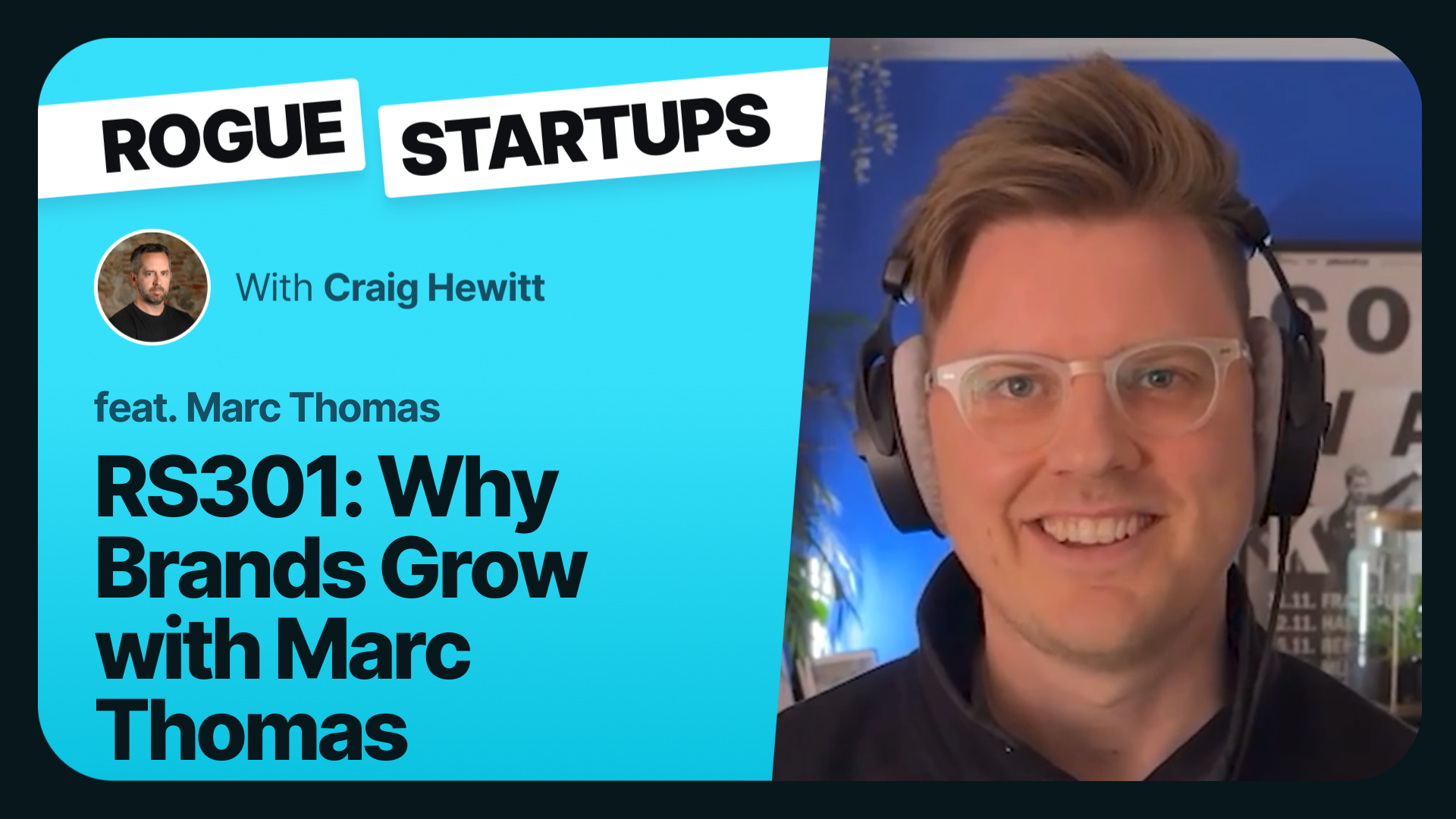 RS301: Why Brands Grow with Marc Thomas