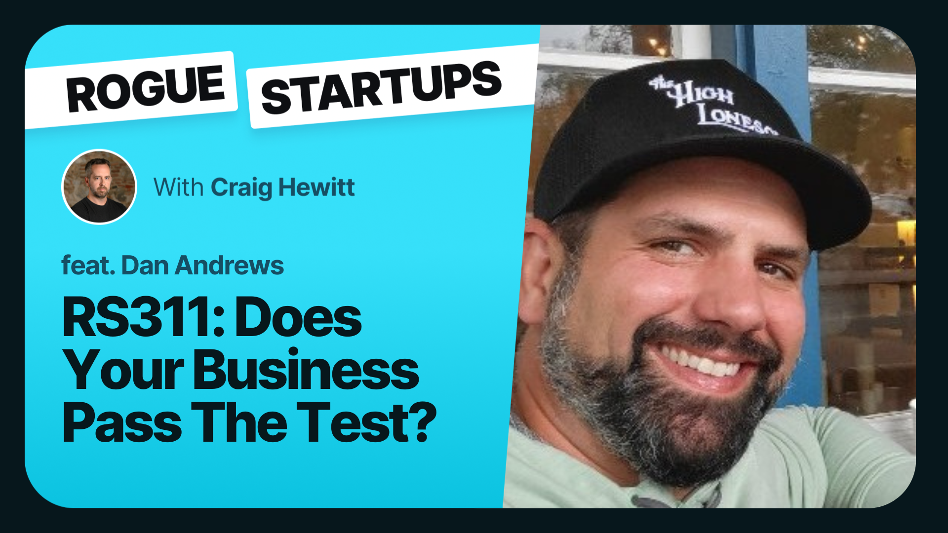 RS311: Does Your Business Pass The Test?