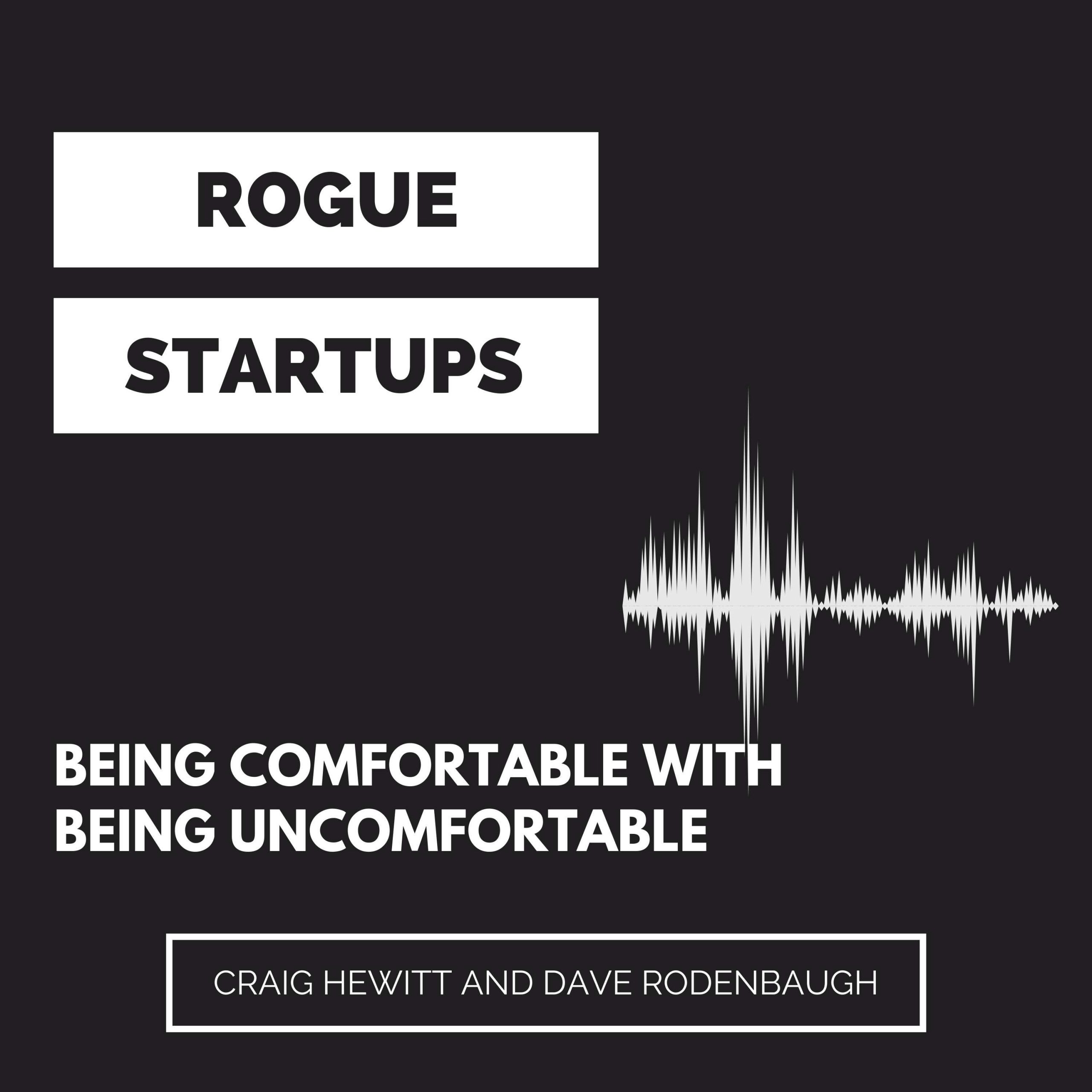 RS237: Being Comfortable with Being Uncomfortable