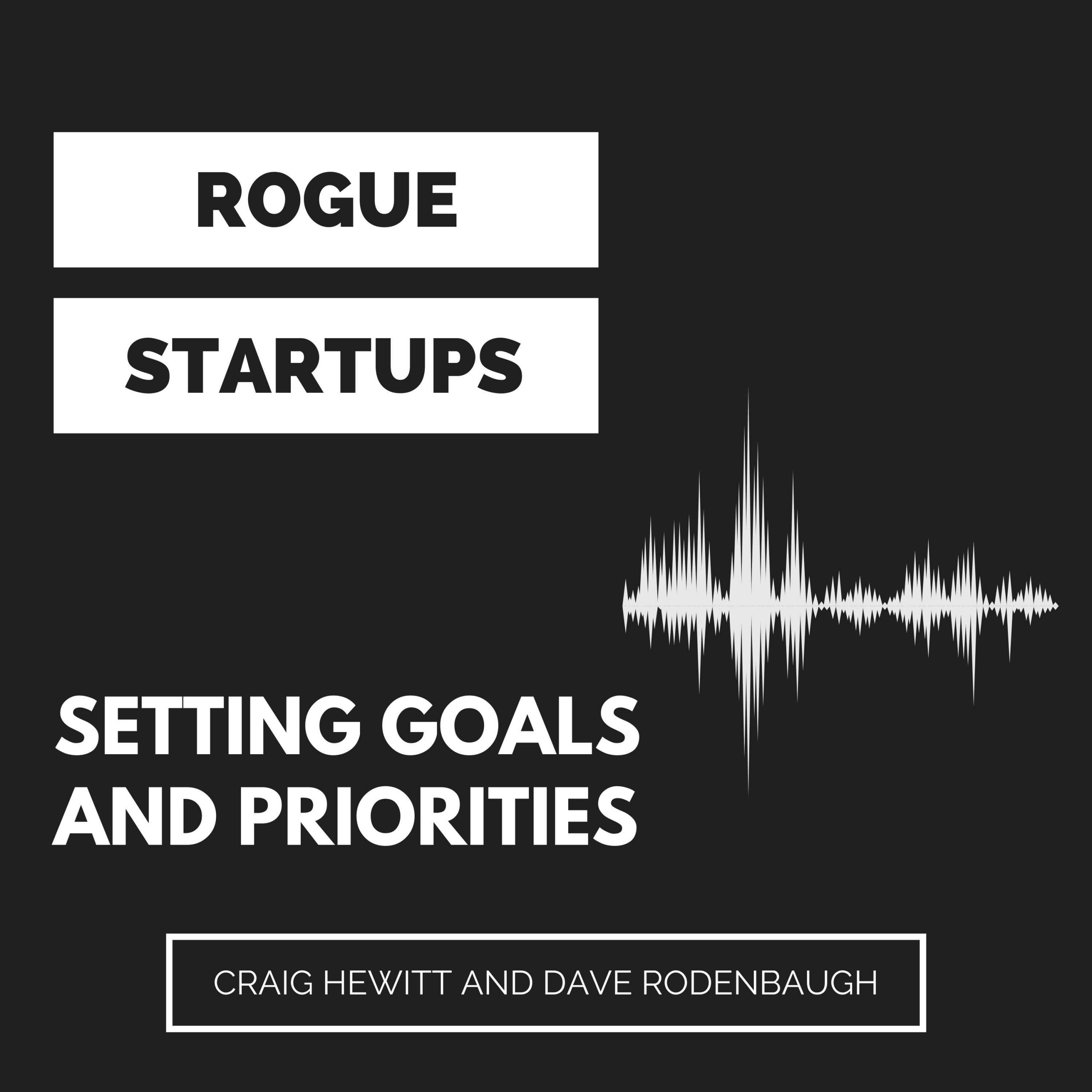 RS239: Setting Goals and Priorities