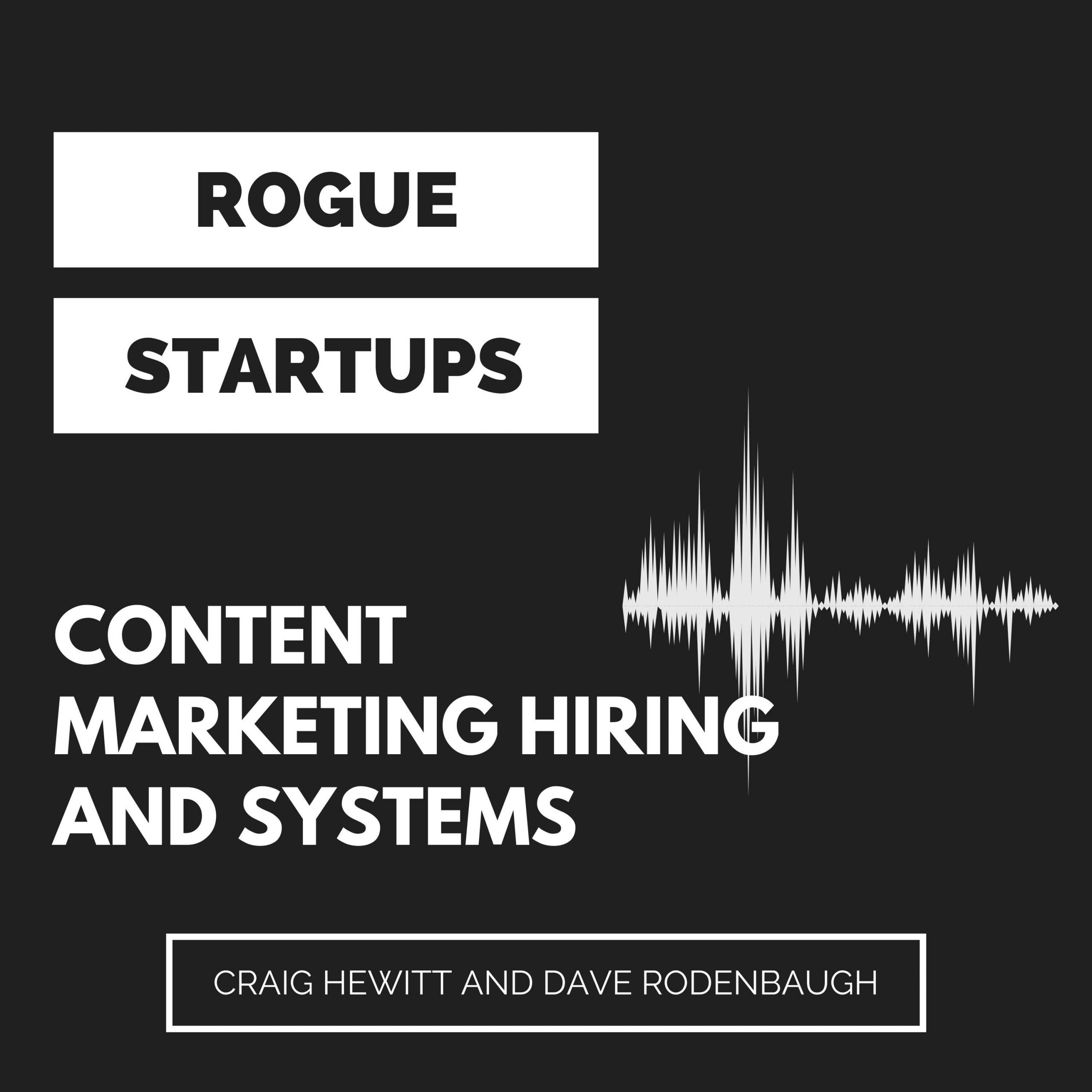 RS245: Content Marketing Hiring and Systems