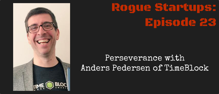 RS023:  Perseverance with Anders Pedersen of TimeBlock