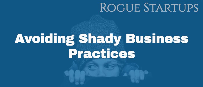 RS071: Avoiding Shady Business Practices
