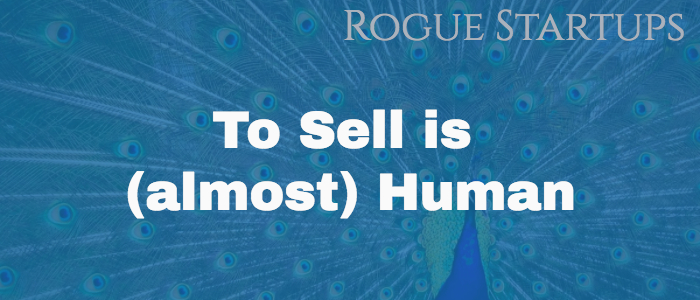 RS073: To Sell is (almost) Human