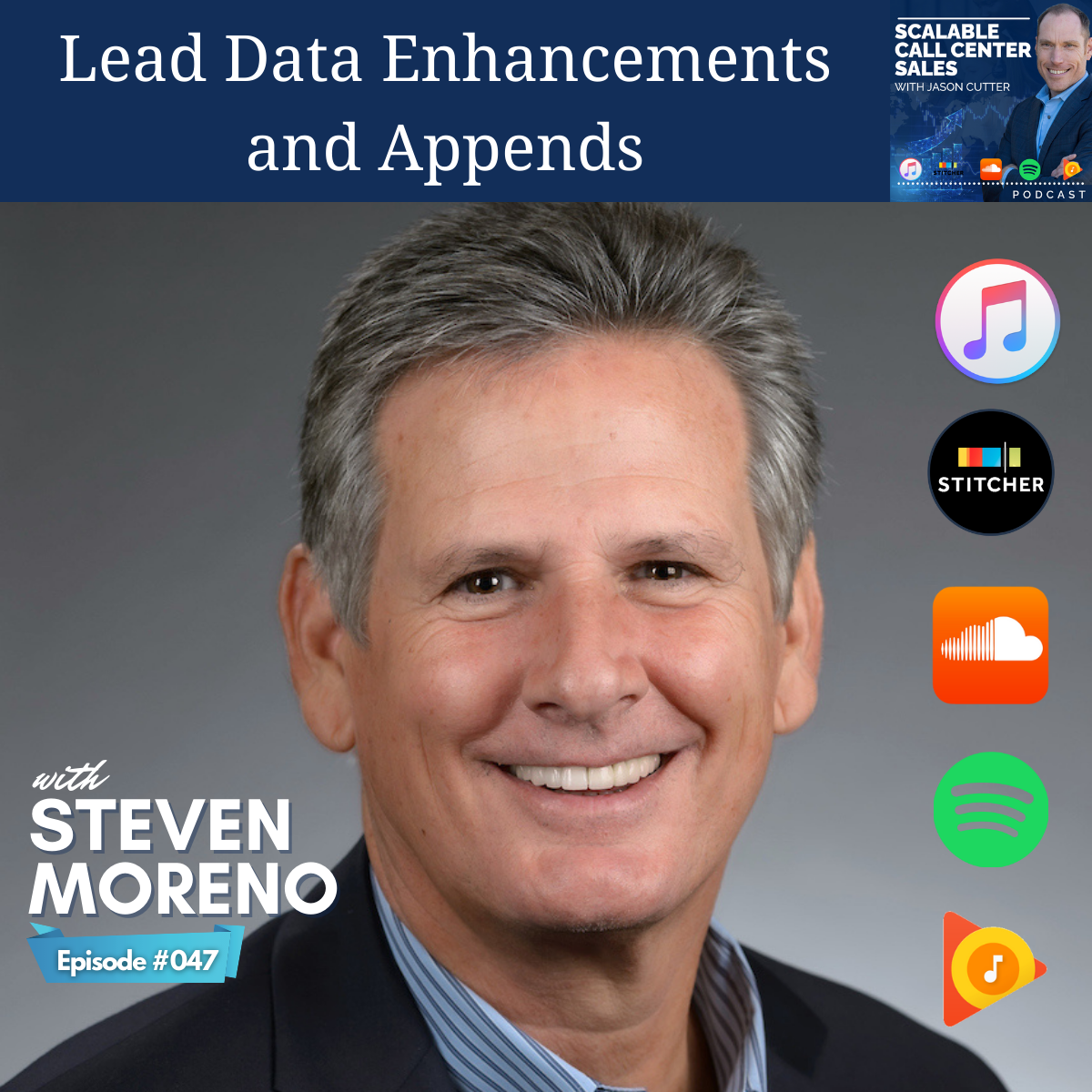 [047] Lead Data Enhancements and Appends, with Steven Moreno from IM Data Center