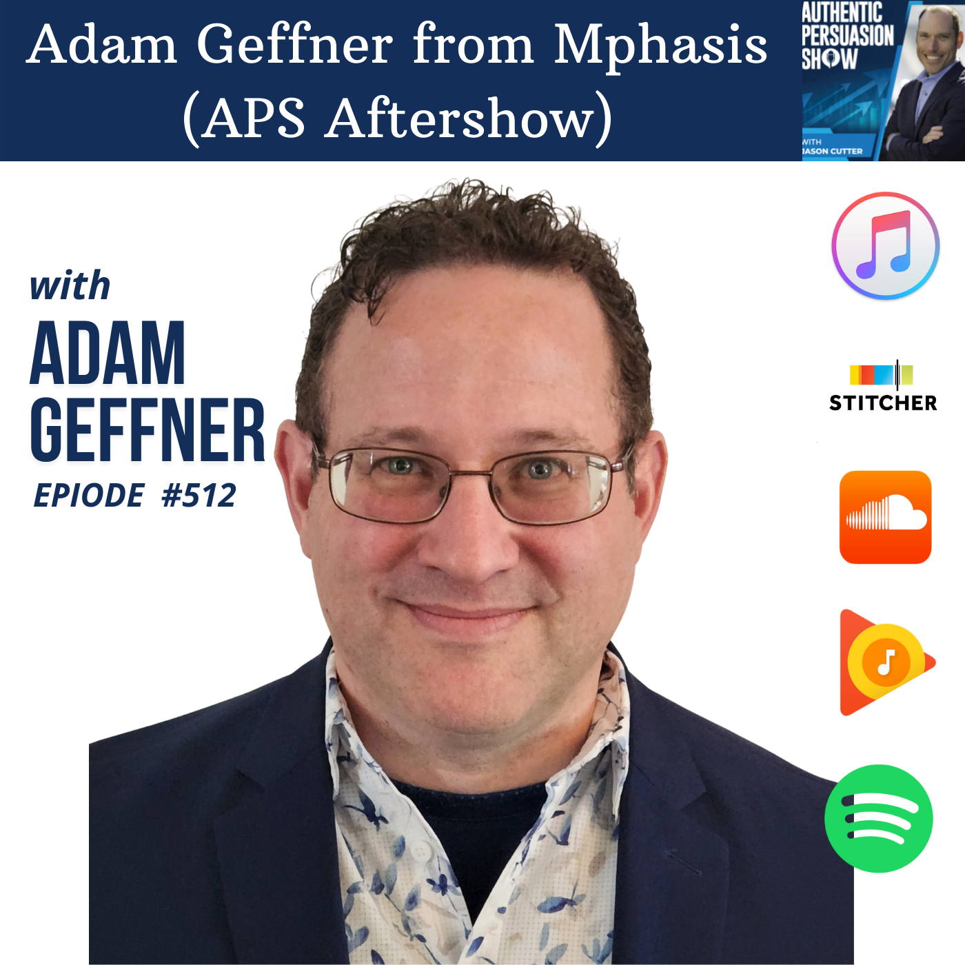 [512] Adam Geffner from Mphasis (APS Aftershow)