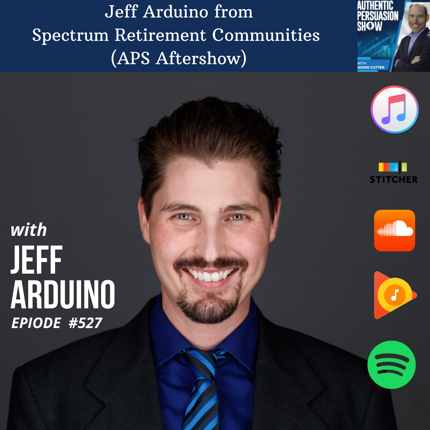 [527] Jeff Arduino from Spectrum Retirement Communities (APS Aftershow)
