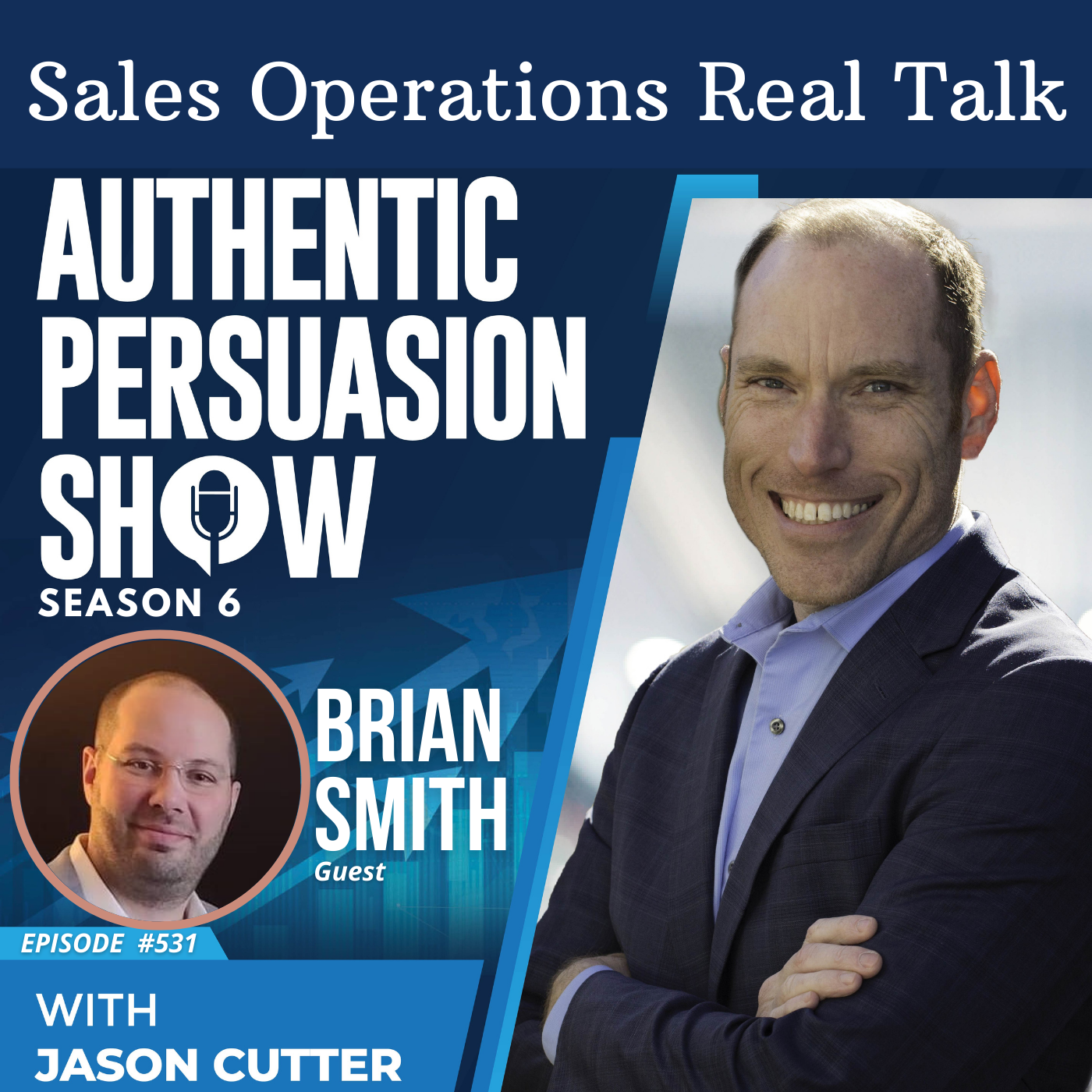 [531] Sales Ops Real Talk, with Brian Smith from Comcast